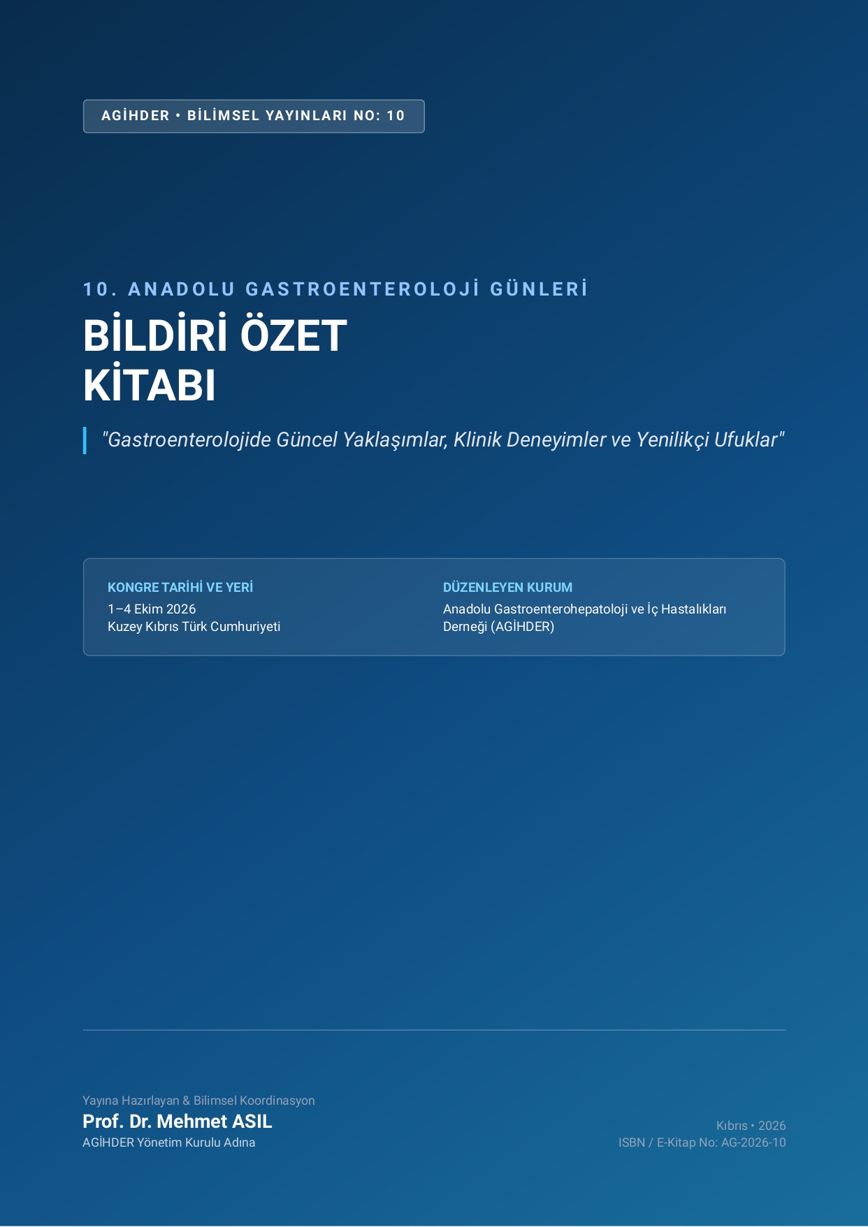 10. Anadolu Gastroenteorloji Günleri 2026 Kıbrıs Bildiri Özetleri